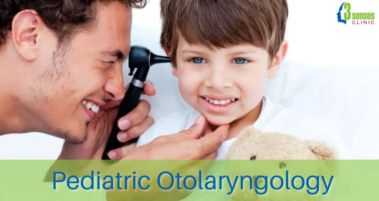 Pediatric Otolaryngology: Expert ENT Care for Children in India